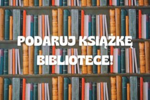 Read more about the article <strong>Podaruj książkę bibliotece szkolnej!</strong>